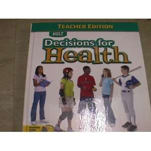  Decisions For Health Level Green Teacher Edition 
