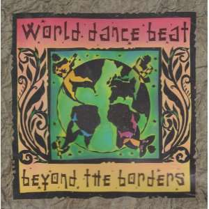  World Dance Beat Beyond the Borders Various Artists 