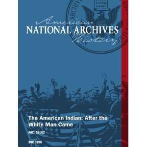  The American Indian: After the White Man Came: Movies & TV