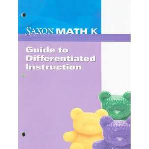  Saxon Math K Guide to Differentiated Instruction 