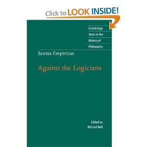  Sextus Empiricus Against the Logicians (Cambridge Texts 