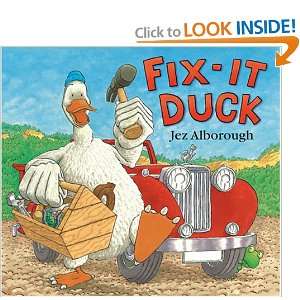 Fix  It Duck: Jez Alborough:  Books