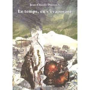  Le temps, en sÃ©vaporant  Tome 5 (French edition 