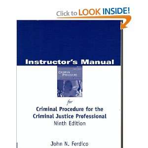 Instructors Manual for Criminal Procedure for the Criminal Justice 