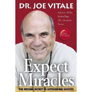  Expect Miracles [Paperback]: Joe Vitale: Books