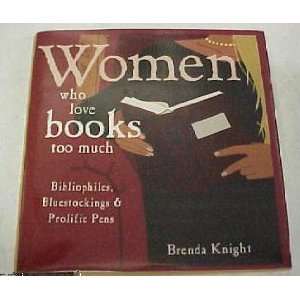   , Bluestockings & Prolific Pens (9781567316605) Brenda Knight Books