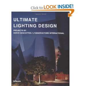  Ultimate Lighting Design (9783832790165) teNeues Books