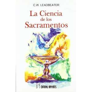  La ciencia de los Sacramentos (9788479100971) C. W 
