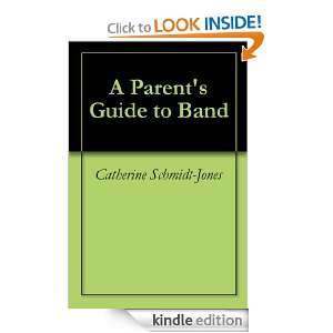 Parents Guide to Band: Catherine Schmidt Jones:  Kindle 