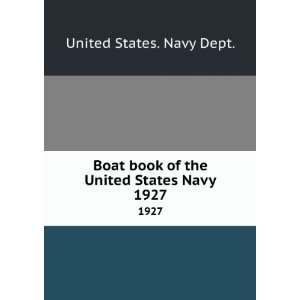   book of the United States Navy. 1927 United States. Navy Dept. Books