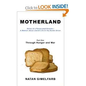  Motherland: Notes of a Persecuted Director: A Memoir about 