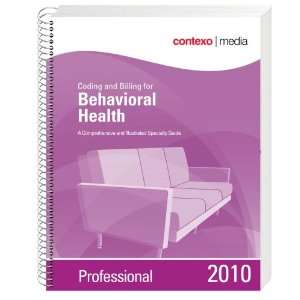  2010 Coding and Billing for Behavioral Health Professional 