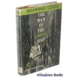   Man in the Green Hat (A Crime Club Selection) Manning Coles Books