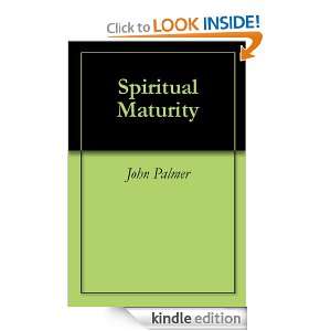 Spiritual Maturity John Palmer, Dianne Francis  Kindle 