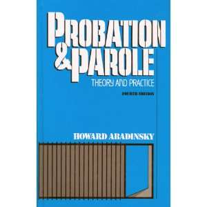  Probation and Parole Theory and Practice (9780137174973 