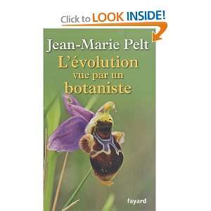   vue par un botaniste (9782213655420) Jean Marie Pelt Books