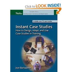   Adapt, and Use Case Studies in Training [Paperback]: Jean Barbazette