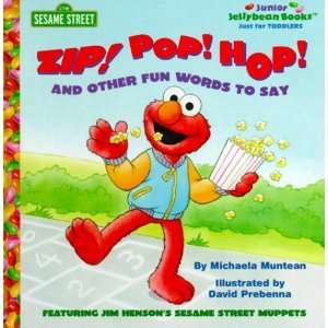 Zip Pop Hop And Other Fun Words to Say (Junior 