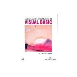  Successful Projects in Visual Basic (9788176564014) Derek 