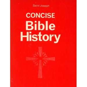  Concise Bible History Daniel V. Flynn, James P. Mahoney 