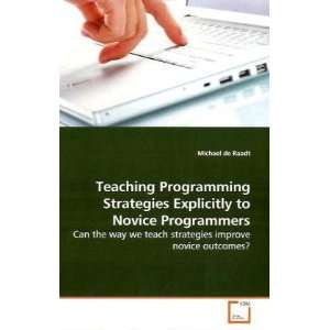  Teaching Programming Strategies Explicitly to Novice 