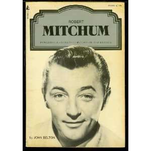  Robert Mitchum (A Pyramid illustrated history of the 