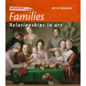  Families (Artventure) (9780750245715) Ruth Thomson Books