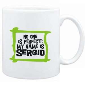  Mug White  No one is perfect My name is Sergio  Male 