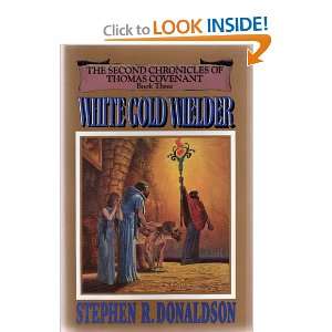  White Gold Wielder (Second Chronicles of Thomas Covenant 