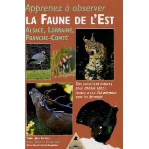 La Faune de lEst (French Edition) (9782915031393): Jean 