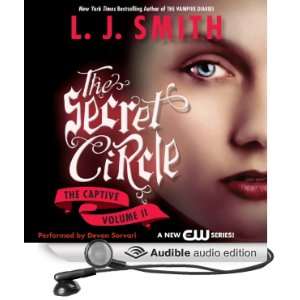 Secret Circle, Volume II The Captive [Unabridged] [Audible Audio 