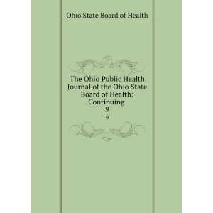 com The Ohio Public Health Journal of the Ohio State Board of Health 