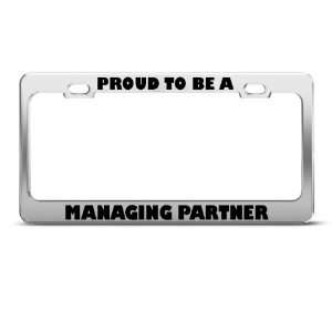  Proud To Be A Managing Partner Career license plate frame 