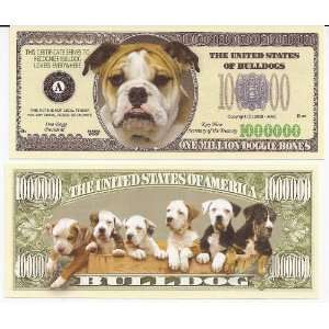  Bulldog Dog $Million Dollar$ Novelty Bill Collectible 