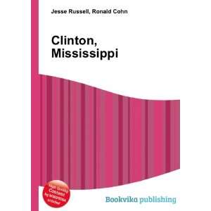  Clinton, Mississippi Ronald Cohn Jesse Russell Books