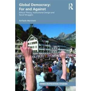 com Global Democracy For and Against Ethical Theory, Institutional 