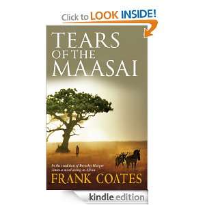 Tears Of The Maasai: Frank Coates:  Kindle Store