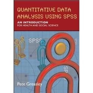   Quantitative Data Analysis Using Spss Pete Greasley