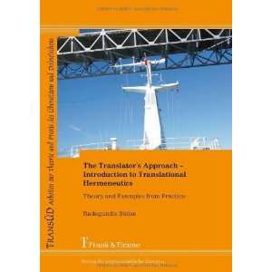  Translators Approach. An Introduction to Translational Hermeneutics 