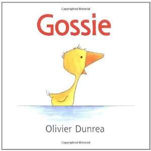  Gossie (Gossie & Friends) [Hardcover] Olivier Dunrea 