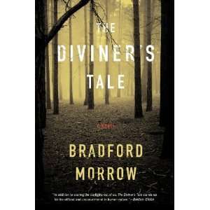  The Diviners Tale [Paperback] Bradford Morrow Books