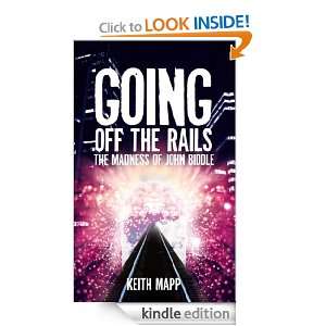Going Off the Rails Keith Mapp  Kindle Store