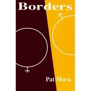  Borders [Paperback]: Pat Mora: Books