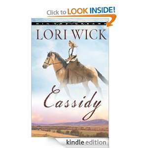  Cassidy (Big Sky Dreams, Book 1) eBook Lori Wick Kindle 