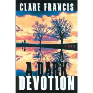  A Dark Devotion A Novel  N/A  Books