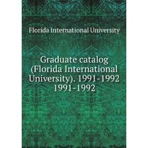  (Florida International University). 1991 1992. 1991 1992 Florida 