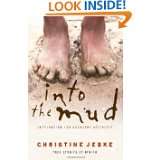 Into the Mud Inspiration for Everday Activists True Stories of South 