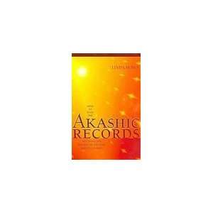  How to Read the Akashic Records Accessing the Archive of 
