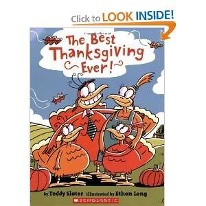    The Best Thanksgiving Ever [Paperback] Teddy Slater Books