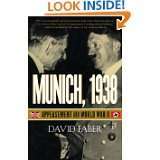 Munich, 1938 Appeasement and World War II by David Faber (Sep 14 